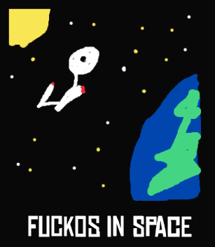 Fuckos in Space